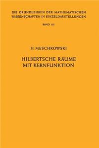 Hilbertsche Räume mit Kernfunktion