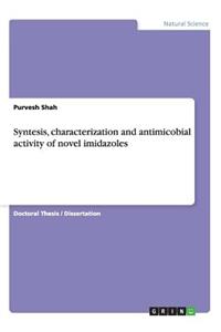 Syntesis, characterization and antimicobial activity of novel imidazoles