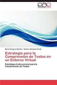 Estrategia Para La Comprension de Textos En Un Entorno Virtual