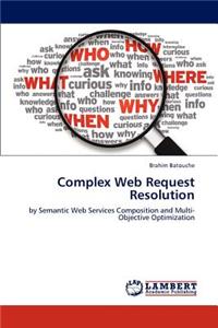 Complex Web Request Resolution