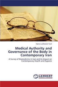 Medical Authority and Governance of the Body in Contemporary Iran