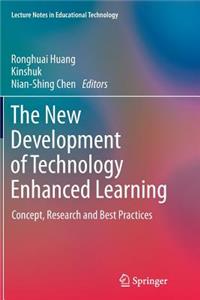 New Development of Technology Enhanced Learning