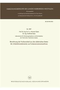 Berechnung der Funkenarbeit aus den elektrischen Daten der Arbeitskreiselemente von Funkenerosionsmaschinen