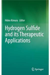 Hydrogen Sulfide and Its Therapeutic Applications