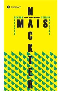 Nackter Mais