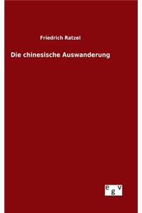Die chinesische Auswanderung