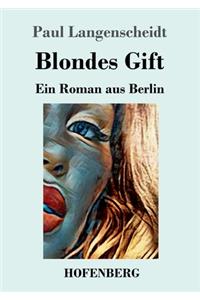 Blondes Gift