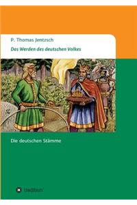 Werden des deutschen Volkes