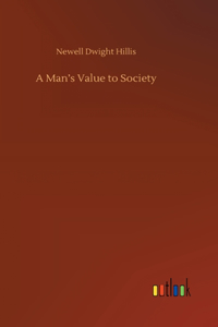 Man's Value to Society