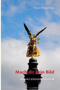Mach Dir Kein Bild