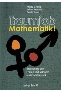 Traumjob Mathematik!