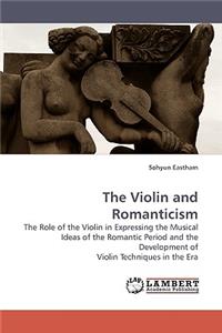 The Violin and Romanticism