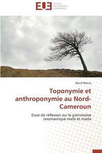 Toponymie Et Anthroponymie Au Nord-Cameroun