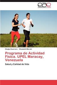 Programa de Actividad Física. UPEL Maracay, Venezuela