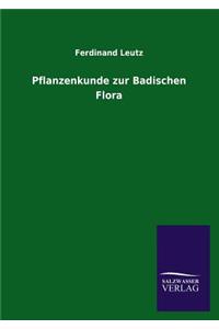 Pflanzenkunde Zur Badischen Flora
