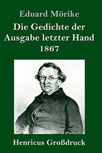 Gedichte der Ausgabe letzter Hand 1867 (Großdruck)