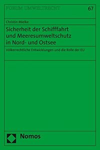 Sicherheit Der Schifffahrt Und Meeresumweltschutz in Nord- Und Ostsee