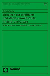 Sicherheit Der Schifffahrt Und Meeresumweltschutz in Nord- Und Ostsee