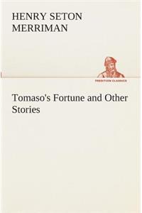 Tomaso's Fortune and Other Stories
