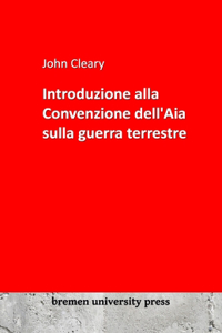 Introduzione alla Convenzione dell'Aia sulla guerra terrestre