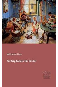 Fünfzig Fabeln für Kinder