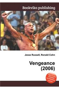 Vengeance (2006)