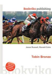 Tobin Bronze