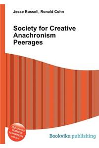 Society for Creative Anachronism Peerages