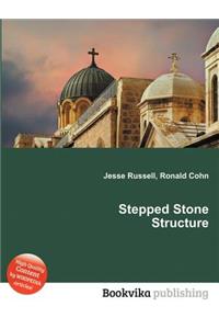 Stepped Stone Structure