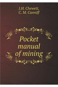 Pocket manual of mining