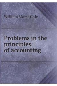 Problems in the Principles of Accounting