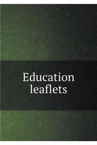 Education Leaflets