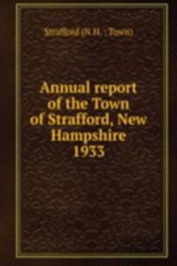 Annual report of the Town of Strafford, New Hampshire