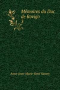 Memoires du Duc de Rovigo