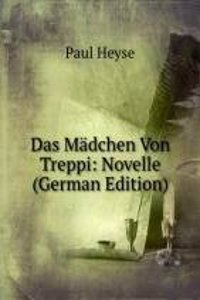 Das Madchen Von Treppi: Novelle (German Edition)