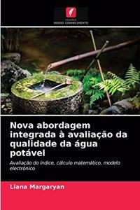 Nova abordagem integrada à avaliação da qualidade da água potável