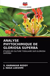 Analyse Phytochimique de Gloriosa Superba