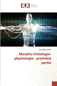 Morpho-histologie-physiologie