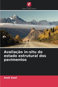 Avaliação in-situ do estado estrutural dos pavimentos