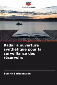 Radar à ouverture synthétique pour la surveillance des réservoirs