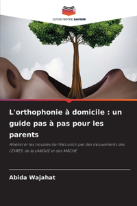 L'orthophonie à domicile