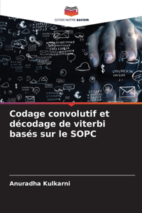 Codage convolutif et décodage de viterbi basés sur le SOPC