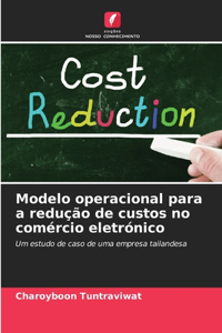Modelo operacional para a redução de custos no comércio eletrónico