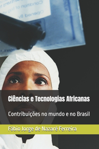 Ciências e Tecnologias Africanas