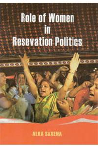 Role Of Women In Reservation Politics