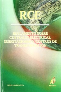 Reglamento sobre Centrales Electricas, Subestaciones y Centros de Transformacion