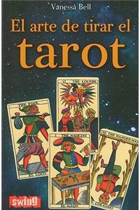 El Arte de Tirar El Tarot