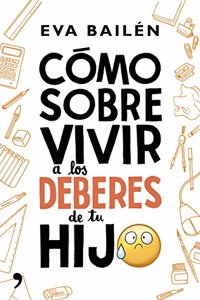 Como sobrevivir a los deberes de tu hijo