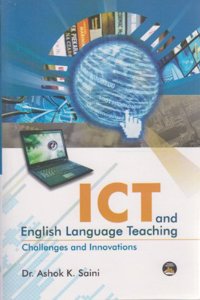 ICT and english language teaching challenges and innovations