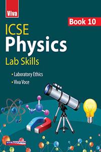 ICSE Physics, Lab Manual, Book 10